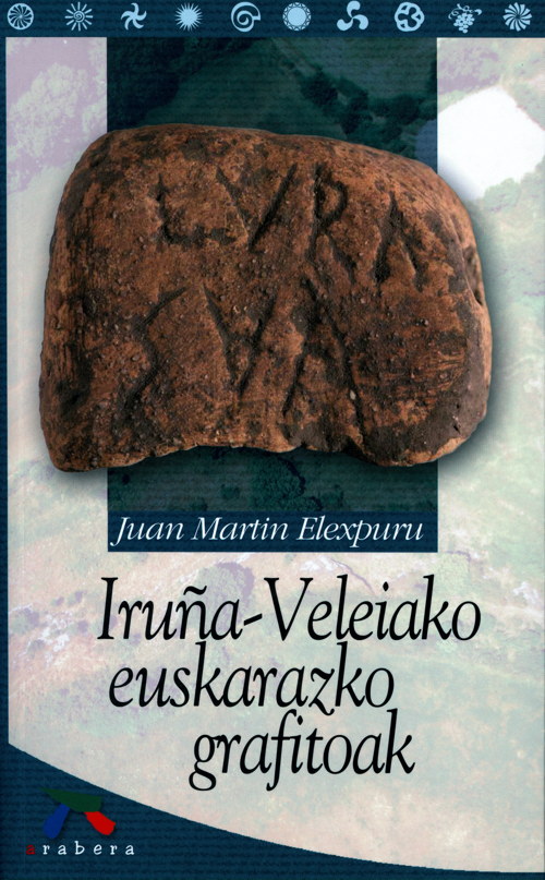 Iruña-veleiako euskarazko grafitoak, Juan Martin Elexpuru Arregi