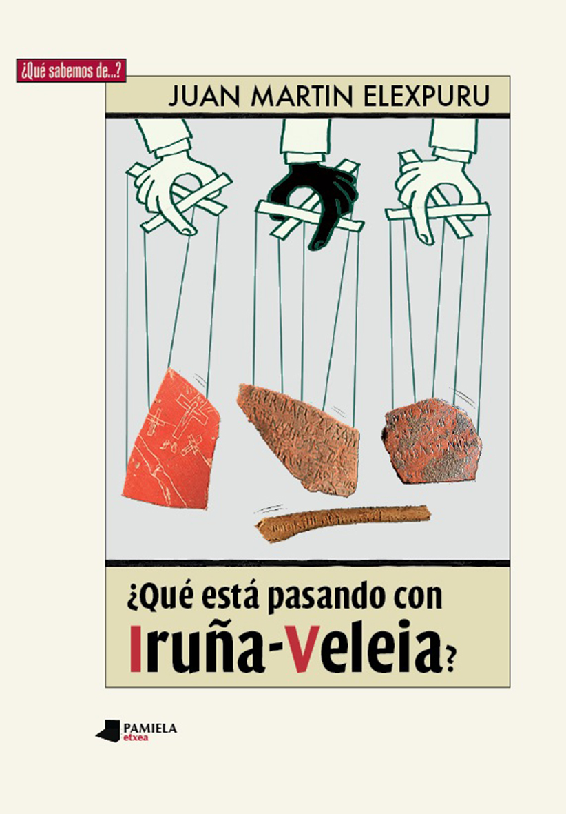 Un nuevo libro… “Qué está pasando con Iruña-Veleia?”